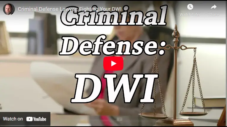 Criminal Defense Lawyer Fighting Your DWI